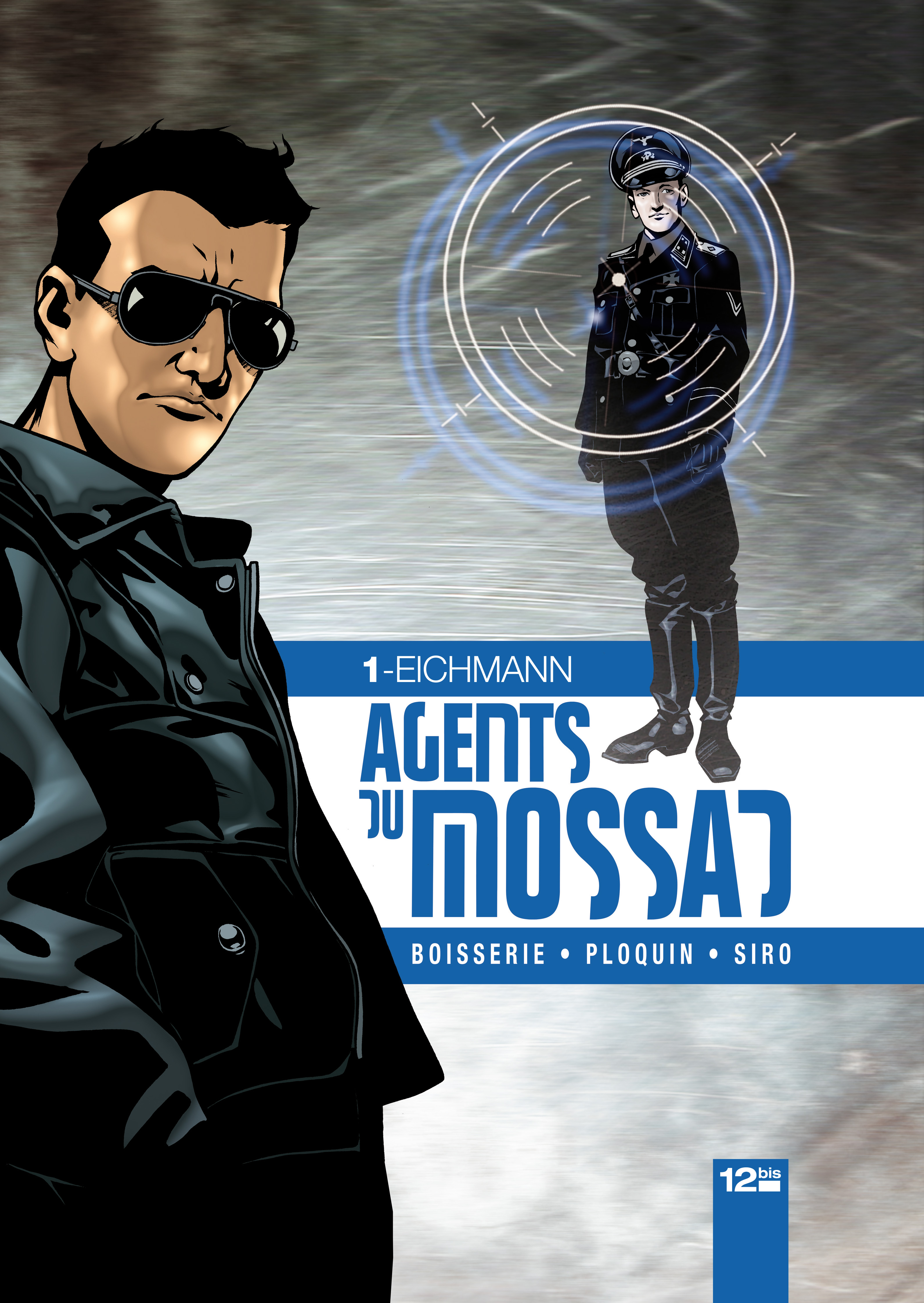 Tome 1 d'Agents du Mossad